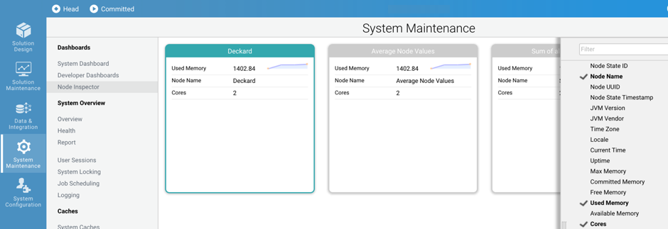 The System Maintenance module Node Inspector can be configured to display the values most important for your purposes